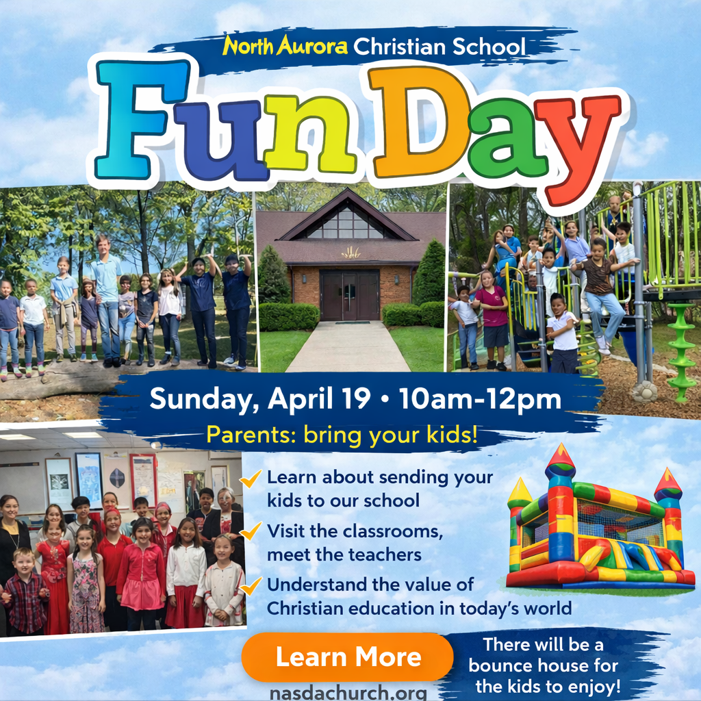 Promotional image for North Aurora Christian School's Fun Day event featuring children, teachers, and a bounce house. Includes event details: date and time, activities like classroom visits, and emphasizes the importance of Christian education.