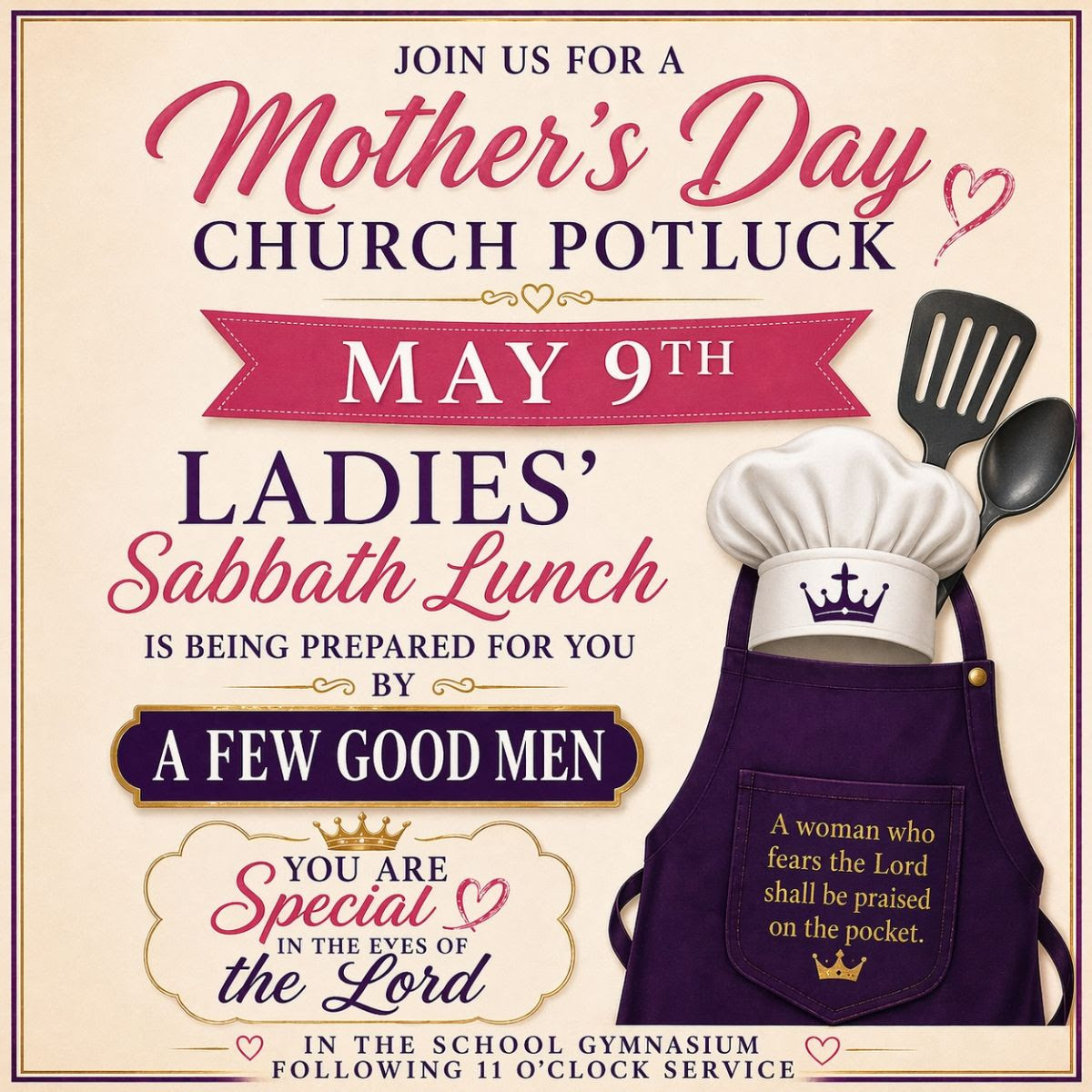 Graphic invitation for a Mother's Day church potluck on May 9th, featuring a ladies' Sabbath lunch prepared by 'A Few Good Men'. Includes text about special recognition for women and event details.